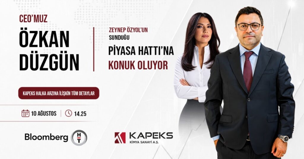 Kapeks Halka Arz Süreci Piyasa Hattı’nda!